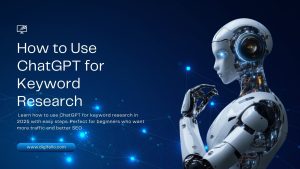 Read more about the article How to Use ChatGPT for Keyword Research – Easy Guide