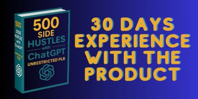 500 Side Hustles with ChatGPT [30 Days Review]